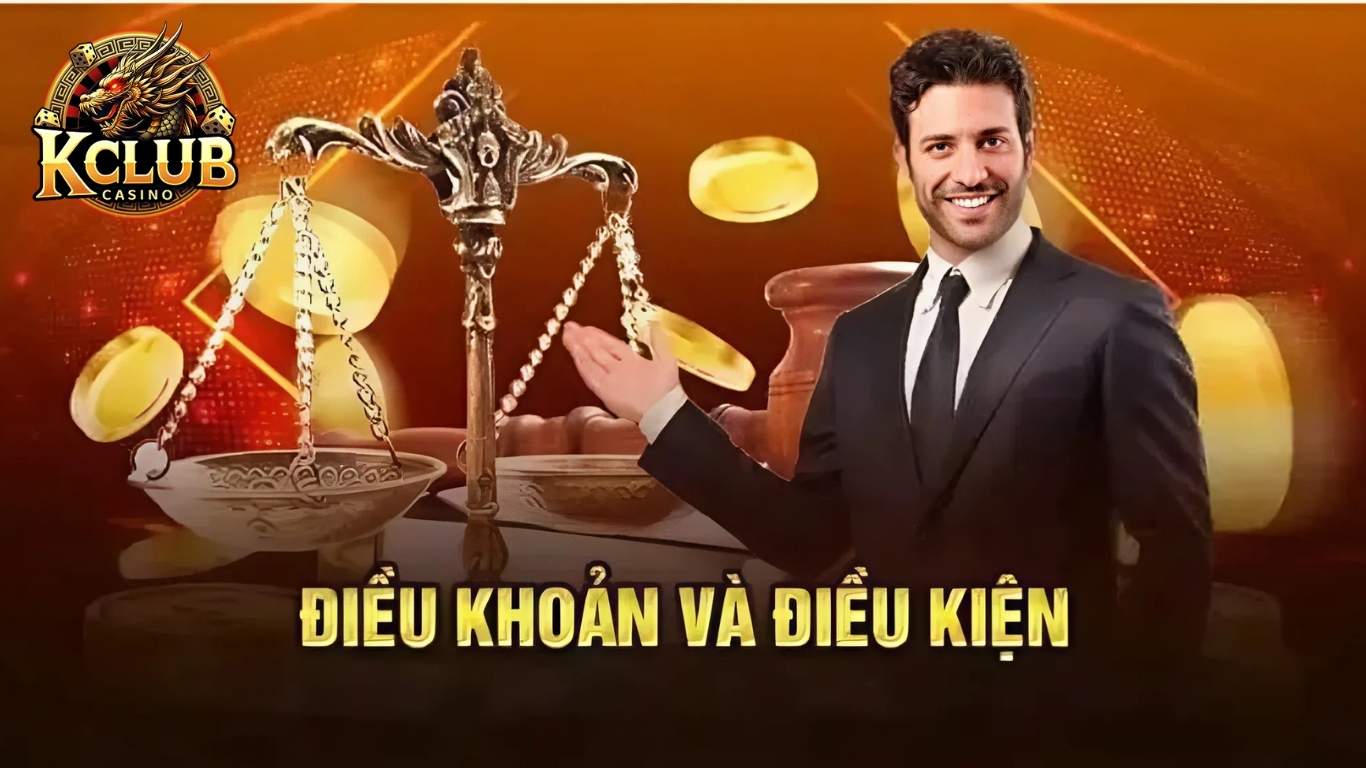 Nội dung chi tiết điều khoản điều kiện KCLUB