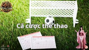 Những ưu điểm khi cá cược thể thao Kclub